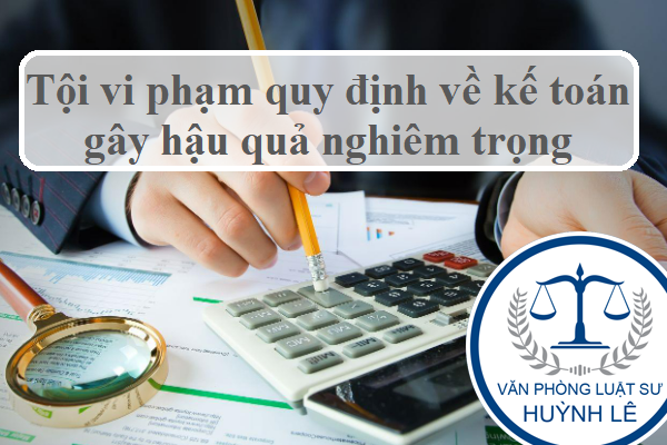 Tội vi phạm quy định về kế toán